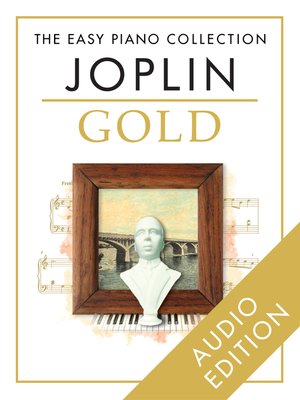 cover image of The Easy Piano Collection: Joplin Gold